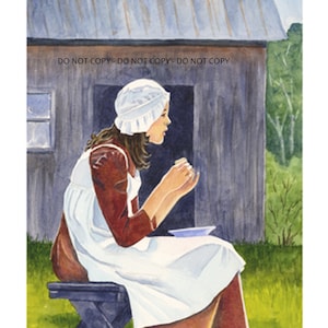 May include: Watercolor painting of a person in a white bonnet and apron, seated on a small stool. The person is holding something, possibly food, near a small blue plate. The background features a wooden structure and green foliage.