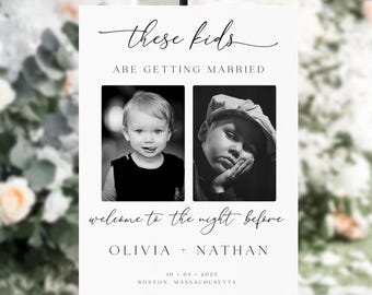These Kids Are Getting Married Rehearsal Dinner Welcome Sign, Editable Photo Template, The Night Before Wedding Sign, Canva DIY Poster