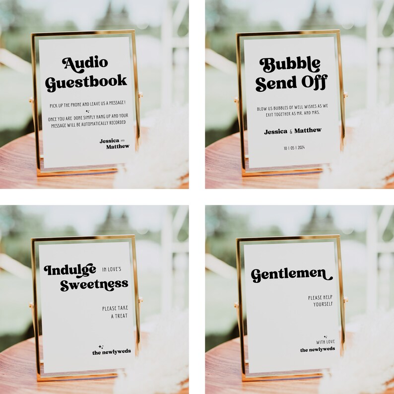 May include: Four gold-framed signs with white backgrounds and black text. The signs are for a wedding and include the text "Audio Guestbook", "Bubble Send Off", "Indulge in Love's Sweetness", and "Gentlemen".