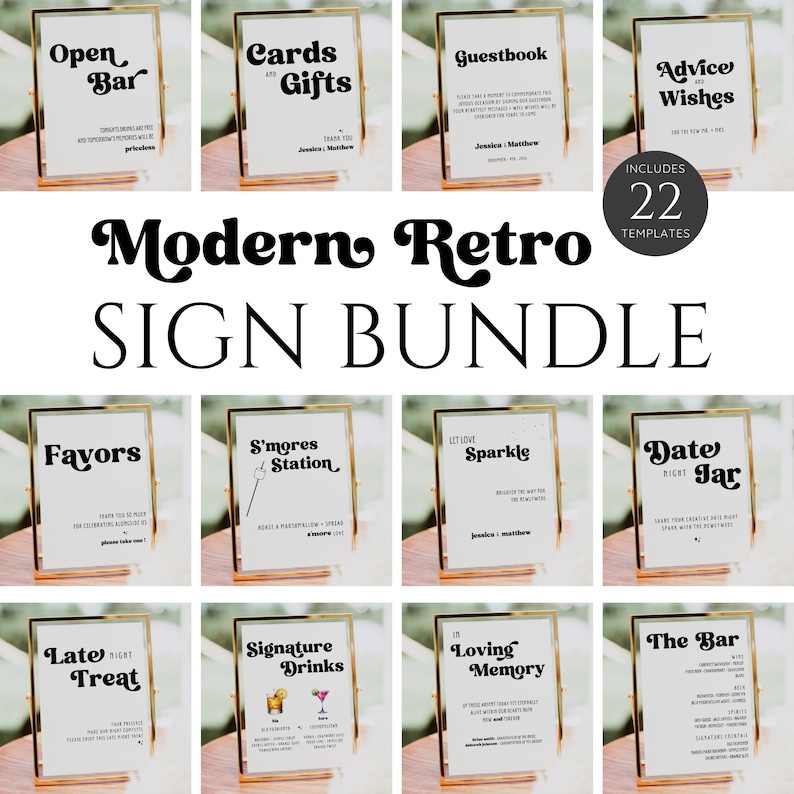 May include: A set of 22 printable wedding sign templates in a modern retro style. The signs feature gold frames and black text with a retro font. The signs include titles like "Open Bar", "Cards and Gifts", "Guestbook", "Advice Wishes", "Favors", "S'mores Station", "Let Love Sparkle", "Date Night Jar", "Late Night Treat", "Signature Drinks", "Loving Memory", and "The Bar".