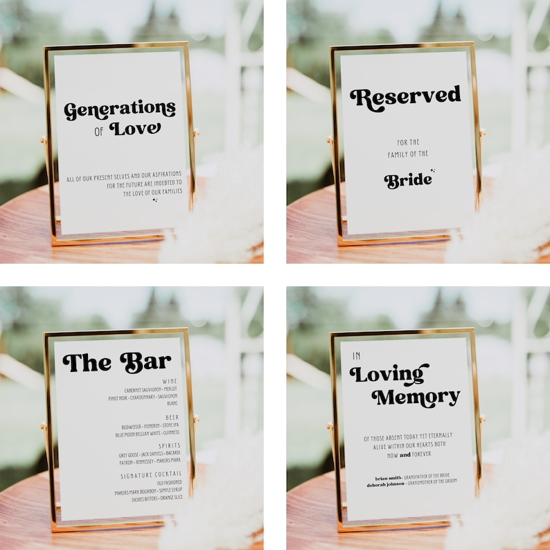 May include: Four gold-framed signs with white backgrounds and black text. The signs read "Generations of Love", "Reserved for the Family of the Bride", "The Bar" with a list of drinks, and "In Loving Memory" with a message about those who are gone but not forgotten.