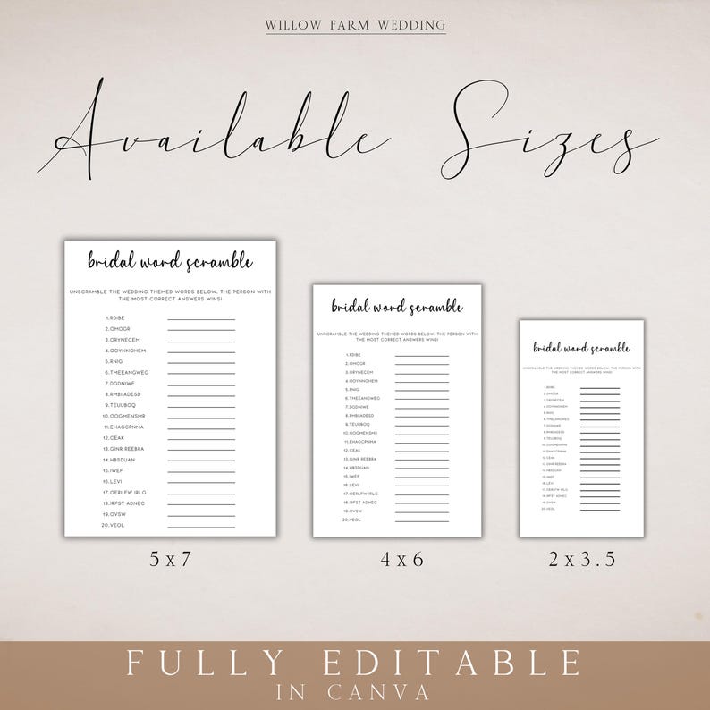 May include: Printable bridal word scramble game in three different sizes: 5x7 inches, 4x6 inches, and 2x3.5 inches. The game instructions are "Unscramble the wedding themed words below. The person with the most correct answers wins."