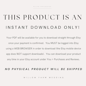 May include: Text overlay on a white background that reads "THIS PRODUCT IS AN INSTANT DOWNLOAD ONLY!"  Your PDF will be available for you to download straight through Etsy once your payment is confirmed. You MUST be logged into Etsy using a WEB BROWSER in order to download (the Etsy mobile device app does NOT support downloads). You can download your product any time in your Etsy account under You > Purchases and Reviews. NO PHYSICAL PRODUCT WILL BE SHIPPED"