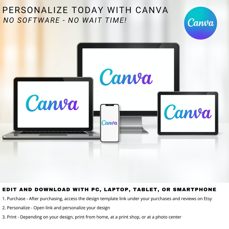 May include: A graphic showing how to use Canva on a computer, laptop, tablet, or smartphone. The text reads "Personalize today with Canva. No software - no wait time!" and "Edit and download with PC, laptop, tablet, or smartphone."