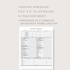 May include: A printable Home Health Care Activity Report form in black and white. The form is divided into sections for patient information, care activities, and notes. The form is 8.5 inches by 11 inches and is available in Microsoft Word and PDF formats.