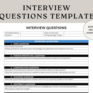 May include: A printable interview questions template with sections for intro questions, position specific skill questions, communication questions, teamwork questions, and adaptability questions. The template includes fields for the candidate name, date of interview, and hiring manager or department.