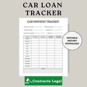 May include: Printable car loan tracker with sections for original loan term, account number, minimum monthly payment, starting balance, interest rate, creditor, month, due date, date paid, payment amount, and remaining balance.  Editable instant download.