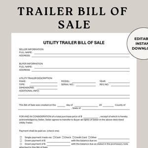 Può includere: Un modello bianco di contratto di vendita di rimorchio con testo nero. Il documento include sezioni per le informazioni sul venditore e sull'acquirente, la descrizione del rimorchio e i dettagli di pagamento. Le parole "TRAILER BILL OF SALE" sono in alto. Un'etichetta "EDITABLE INSTANT DOWNLOAD".