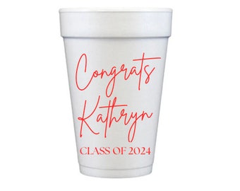 Personalized Styrofoam Cups, Graduation Cups - Graduation Foam Cups, Graduation Party