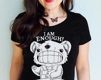 Maglietta con scritta "I am Enough Bear", maglietta con scritta "Orso", maglietta da donna, maglietta ispiratrice, maglietta positiva, magliette grafiche, maglietta con stampa serigrafica fatta a mano
