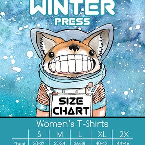 May include: Size chart for women's t-shirts with a cartoon fox wearing a space suit. The chart shows chest, waist, and size measurements in inches. The text "BINARY WINTER PRESS" is at the top of the chart.