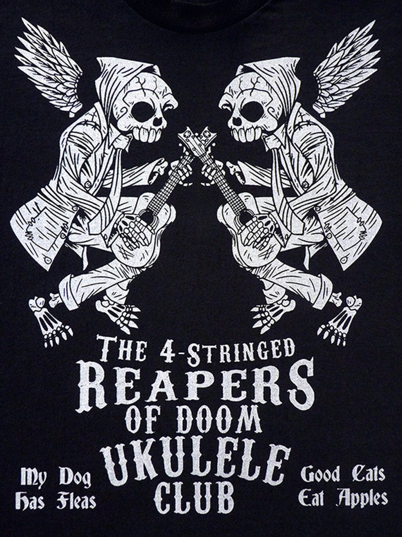 Ukulele Shirt, Ukulele Gifts, Music Gift, Ukulele Tshirt, Mens Tshirt, Skull Shirt The 4-Stringed Reapers of Doom Ukulele Club Tshirt image 4