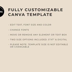May include: A beige graphic with the text "FULLY CUSTOMIZABLE CANVA TEMPLATE". Features include editing text, font size, and color, changing fonts, and moving elements. Two size options are included: 5"x7" and digital.