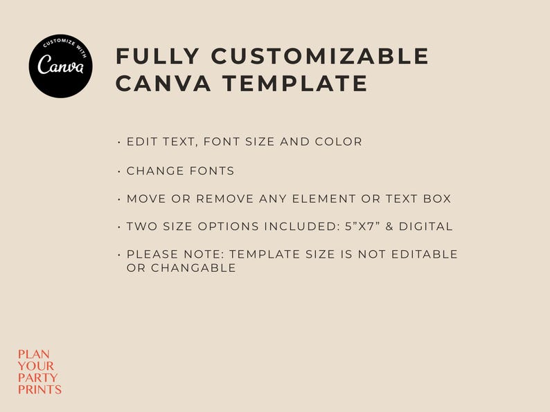 May include: A beige graphic with the text "FULLY CUSTOMIZABLE CANVA TEMPLATE". Features include editing text, font size, and color, changing fonts, and moving elements. Two size options are included: 5"x7" and digital.