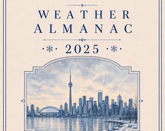 The Toronto YYZ Weather Almanac 2025