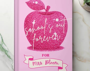 Diario de jubilación para profesores, regalo personalizado, libro "Se acabaron las clases para siempre"