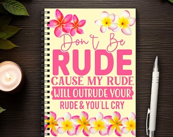 Sassy Notebook, Funny Work Gift, Funny Desk Decor, Sarcastic Desk Accessory, Plumeria Spiral Notebook, Gift Exchange, Hawaii Tropical