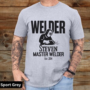 Custom Master Welder T-Shirt, Funny Welding Shirt, Gift Welders, Welder&#39;s graphic personalized T-Shirt, certified welder shirt, welding tee