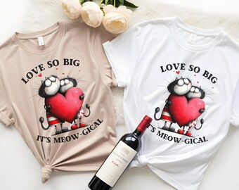 Cute Cat Valentine T Shirt, Couple's Love So Big It's Meow-gical Cat Heart T-Shirt, Love Holiday Tee
