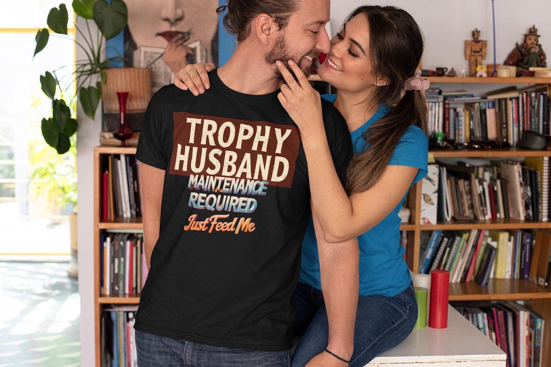 Funny Trophy Husband Meme T-shirt, Husband Gift, Birthday Gift Husband