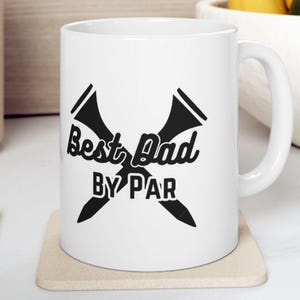 Golfer Dad Mug, Best Dad By Par, Father&#39;s Day Gift, Coffee Cup for Dad, Golf Lover Mug, Funny Golf Mug, Golf Enthusiast Gift, Golf Lover Mug