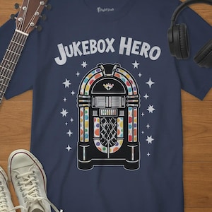 Jukebox Hero Shirt – Retro Jukebox Design – Classic Rock Tee – Vintage Music Gift – Rock and Roll Shirt – Music Lover Tee