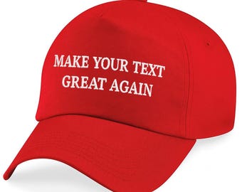 Personalised Make Your Text Great Again Hat, Custom Embroidered MAGA Baseball Caps, Make America Great Again Hats, Political Parody Gifts