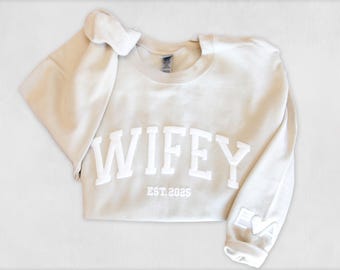 Personalised Wifey Embossed Sweatshirt, Custom Puff Print New Wife Sweater, Newlywed Honeymoon Jumper, Bridal Shower Gifts, Gift for Her
