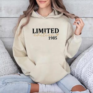 40th Birthday Hoodie, Limited Edition 1985 Printed Hoodie, Personalised Year Birthday Top, 50th Birthday hoodie, Birthday Gifts for His/Her