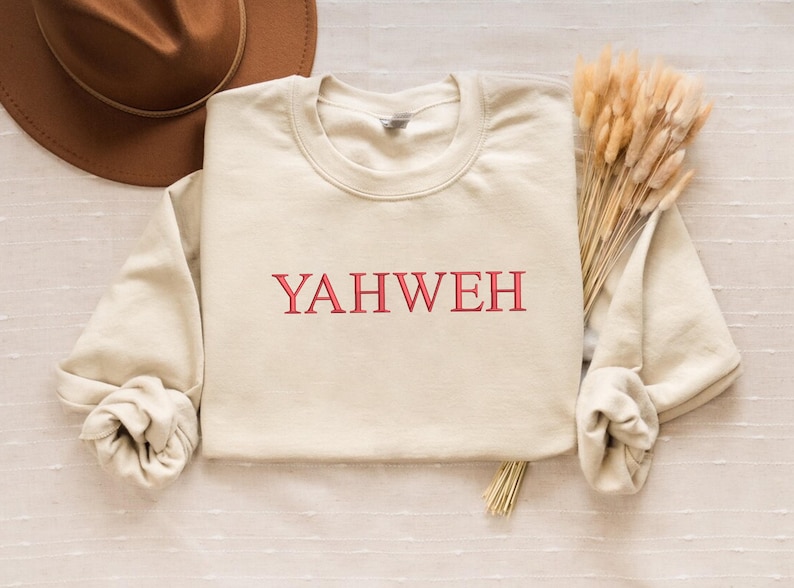 Embroidered sweater,
Yahweh sweatshirt,
Christian sweatshirt,
Jesus Faith Crewneck, 
Christian Faith Tops,
Religious sweatshirt,