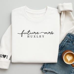 Personalised Future Mrs Embroidered Sweatshirt, Custom Last Name & Couple Initials Sweater, Bride To Be Jumpers, Engagement Gifts for Bride
