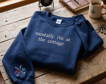 Mentally I’m at the Cottage Embroidered Sweatshirt, Heated Rivalry Hockey Romance LGBT Sweater, Rivalry Fans Gifts, Gifts for Book Lovers