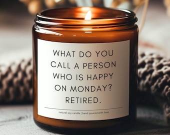Funny Retirement Gift, Coworker Gift, Funny Gift For Friend, Funny Candle Gift For Her, Best Friend Gift, New Job Gift