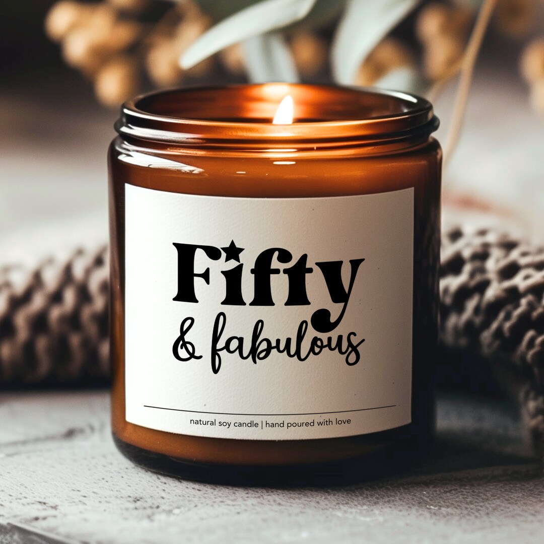 Fifty and Fabulous Soy Candle, 50th Birthday Gift for Women, Funny ...