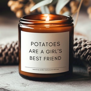 Cadeau drôle d'amie, les pommes de terre sont la meilleure amie de soja d'une fille, bougies drôles, cadeau pour collègue, cadeau d'anniversaire pour soeur
