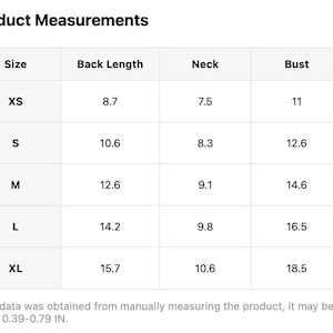 May include: A product measurement chart with size, back length, neck, and bust measurements in inches. Sizes range from XS to XL. The chart includes measurements like 8.7 inches back length for XS and 18.5 inches bust for XL.