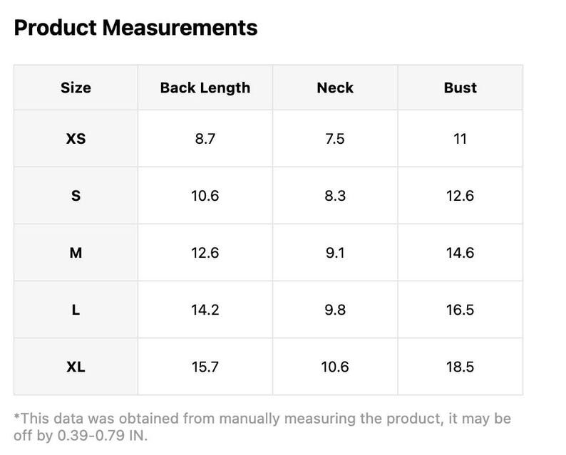 May include: A product measurement chart with size, back length, neck, and bust measurements in inches. Sizes range from XS to XL. The chart includes measurements like 8.7 inches back length for XS and 18.5 inches bust for XL.