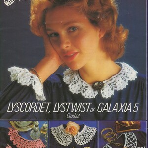 May include: A crochet collar pattern for Lyscordet, Lystwist or Galaxia 5 yarn. The pattern shows three different styles of collars, one in pink, one in white, and one in white with a black button.