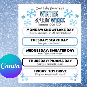 May include: A printable poster for a winter spirit week at Sweet Valley Elementary. The poster features a blue snowflake design and lists daily themes for the week, including Snowflake Day, Scarf Day, Sweater Day, Pajama Day, and Toy Drive.