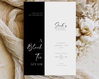 May include: A black and white invitation card with the text "A Black Tie Affair" and "Jack's sixtieth birthday". The invitation includes event details such as the date, time, and location.