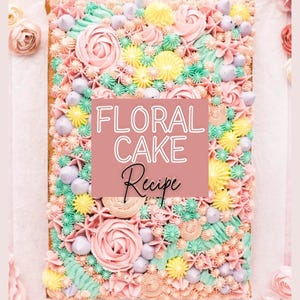 Floral Cake Recipe