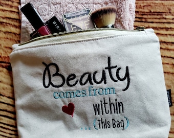 Zipper Pouch - Beauty Within - large - Makeup - Gift Bag - Funny Gift