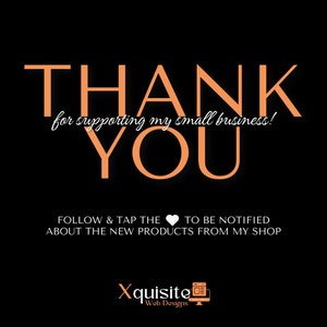 Thank you for supporting my small business. Follow and tap the heart to be notified about new products from my shop.