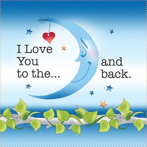 I Love You to the Moon & Back Fabric Art Panel - AP6.47