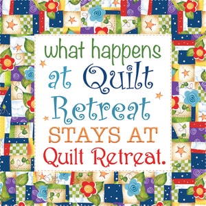 Quilt Retreat 6" Fabric Art Panel and additional Quilt Retreat Gifts - AP6.28