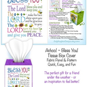 May include: A purple tissue box cover with the text "Bless You!" and a Bible verse, Numbers 6:24-26, "The Lord bless you and keep you; make his face shine upon you and be gracious to you; turn his face toward you and give you peace." The cover is decorated with bees and sunflowers. The image also includes instructions for making the tissue box cover.