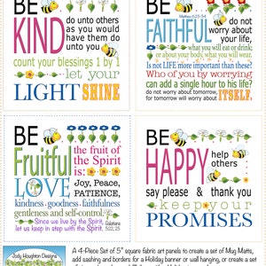 Set406  Four 5&quot; square fabric Panels - Be Kind, Be Faithful, Be Fruitful, and Be Happy