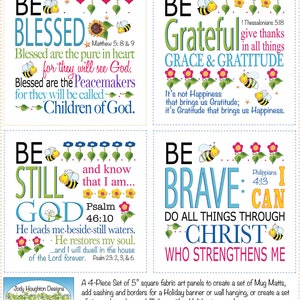 Set.405   Four - 5" sq. Fabric Panels - Be Blessed, Be Grateful, Be Still, and Be Brave