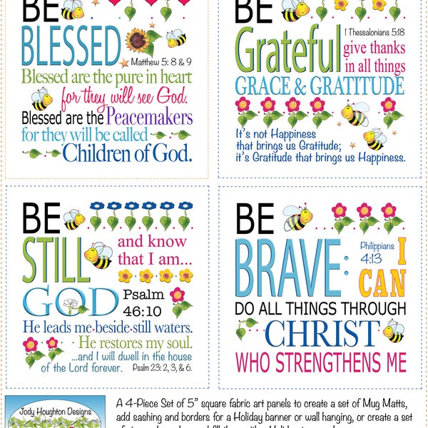 Set.405   Four - 5" sq. Fabric Panels - Be Blessed, Be Grateful, Be Still, and Be Brave