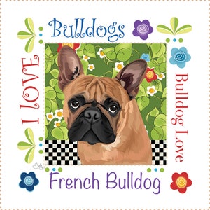French Bulldog - Awarded Most Popular Dog 2023 - 6" square Fabric Panel and More-AP134